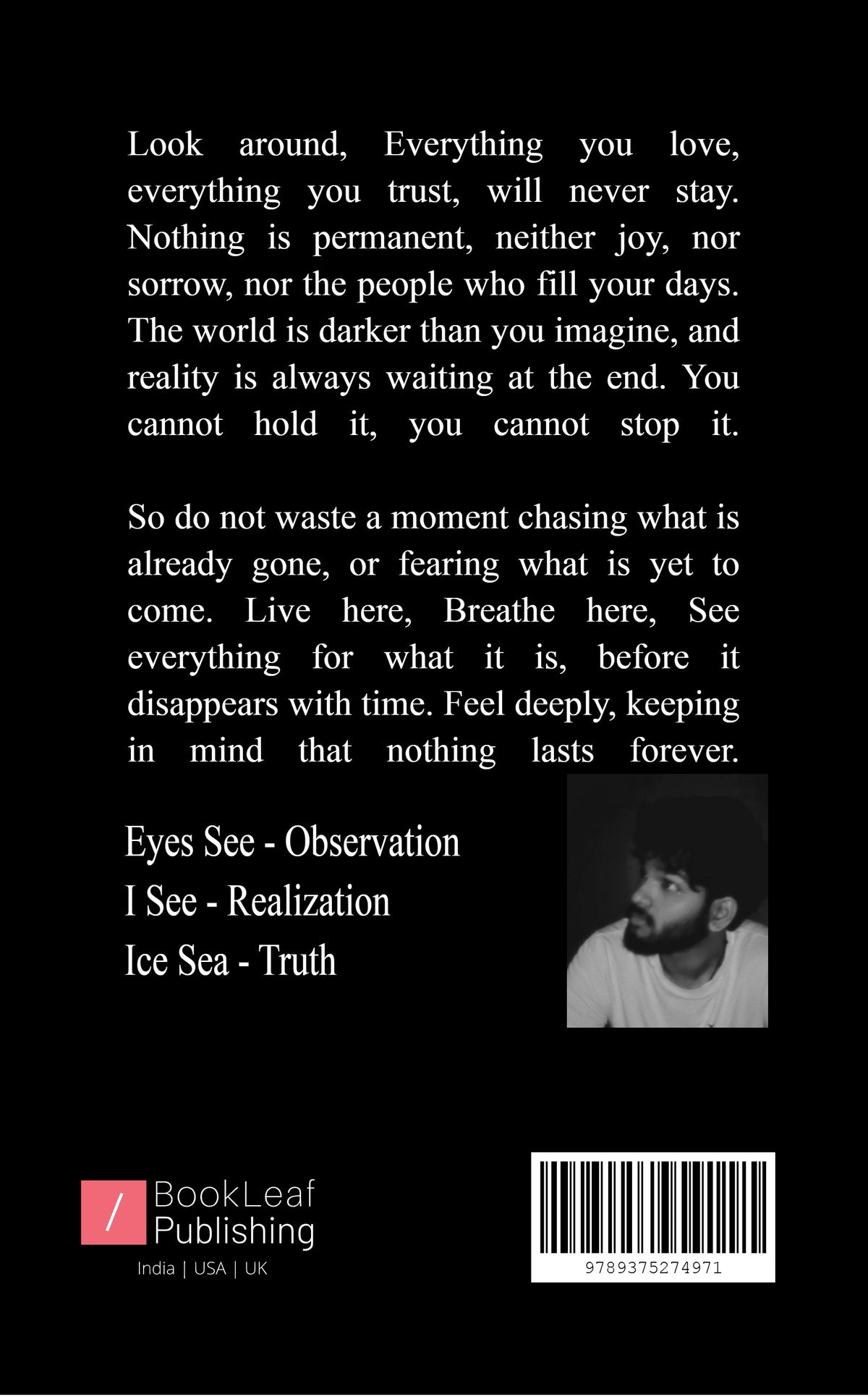 Eyes See, I See, Ice Sea