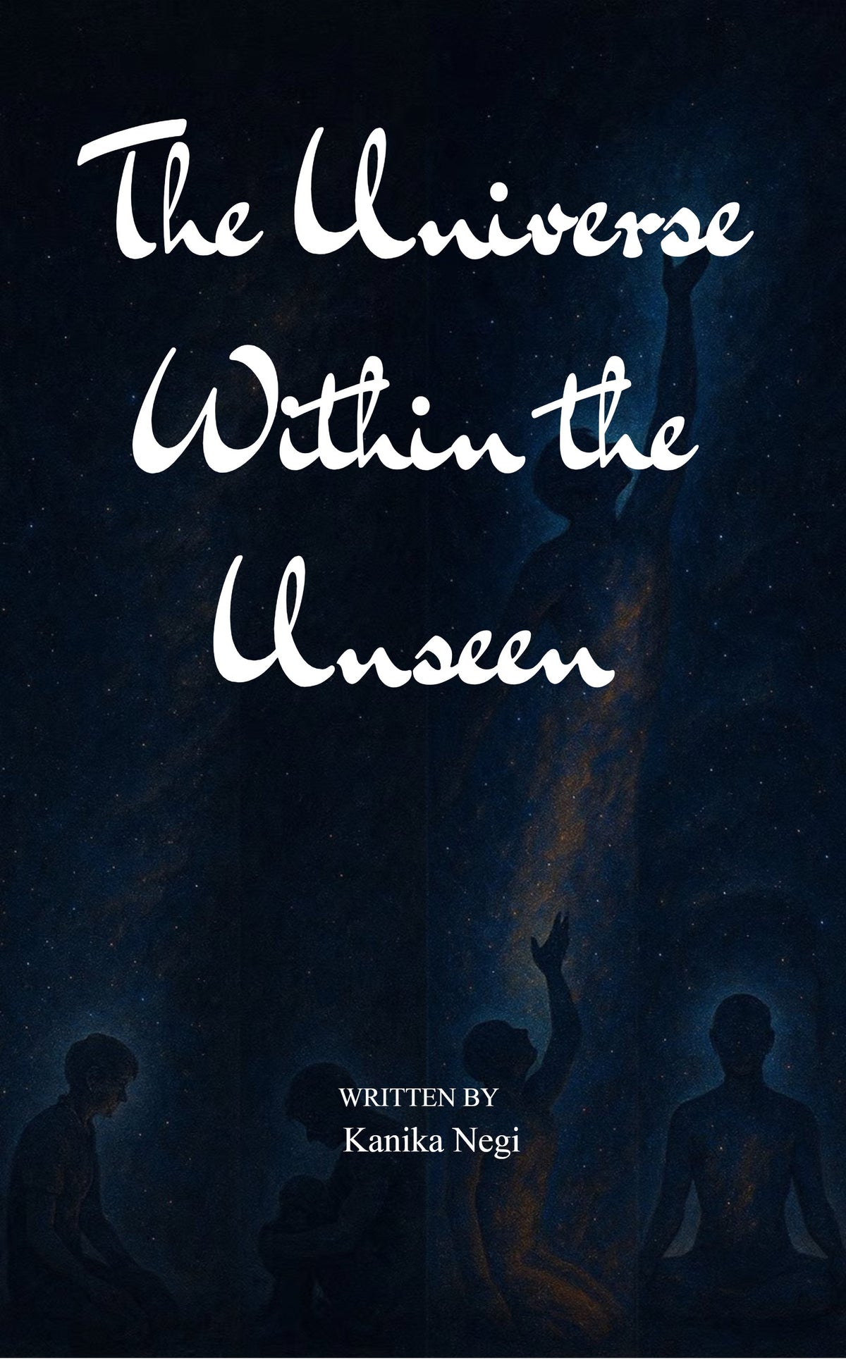 The Universe Within the Unseen