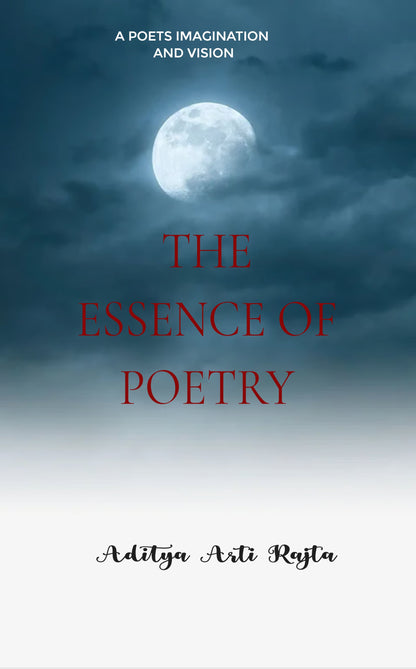 The Essence of POETRY