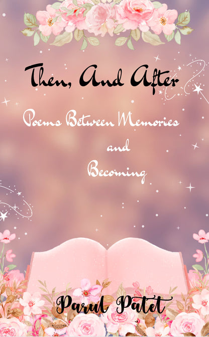 Then, and After