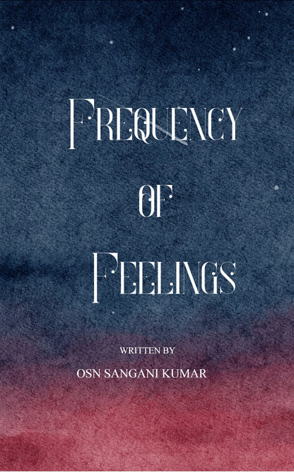 The Frequency of Feelings