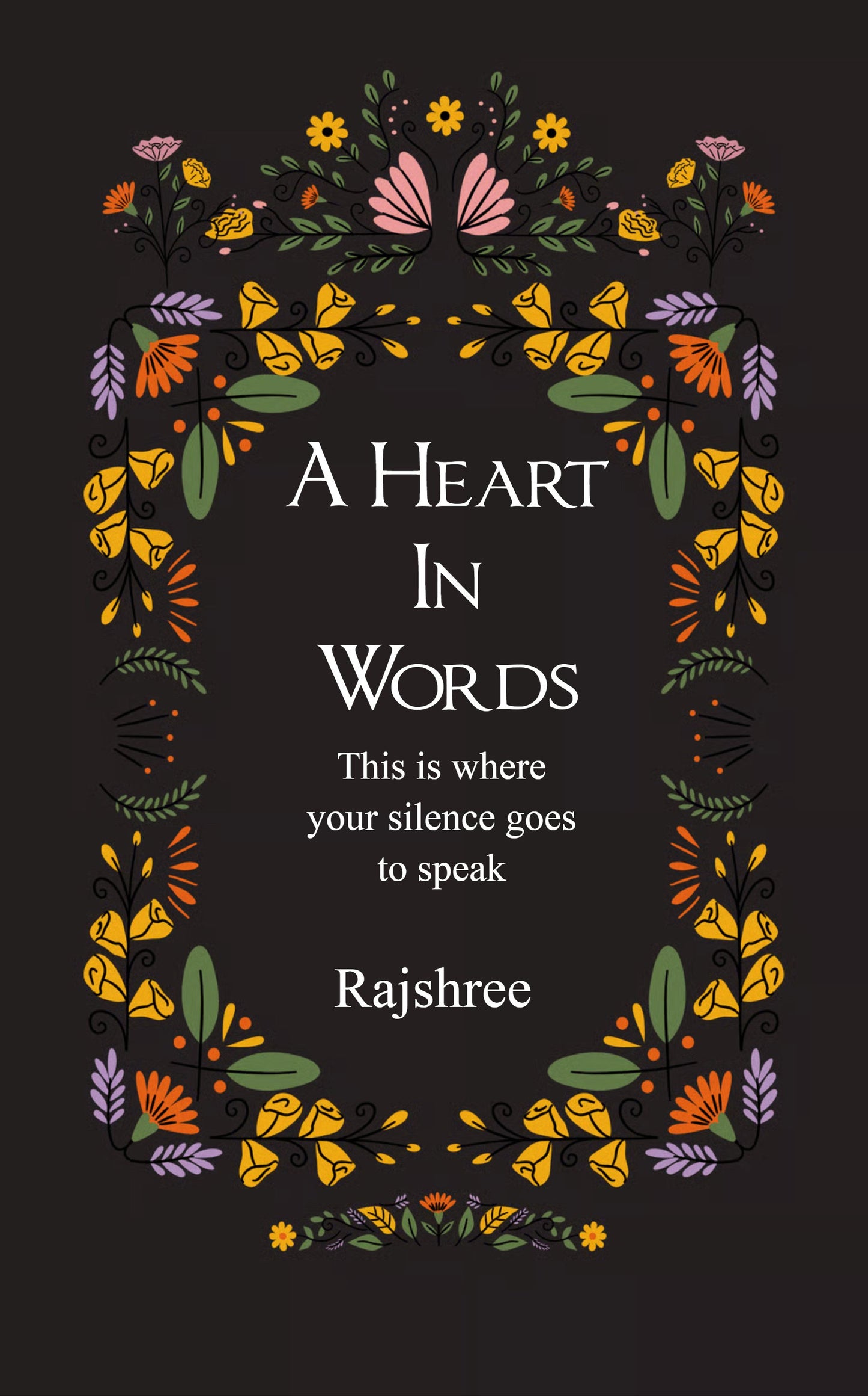 A Heart in Words