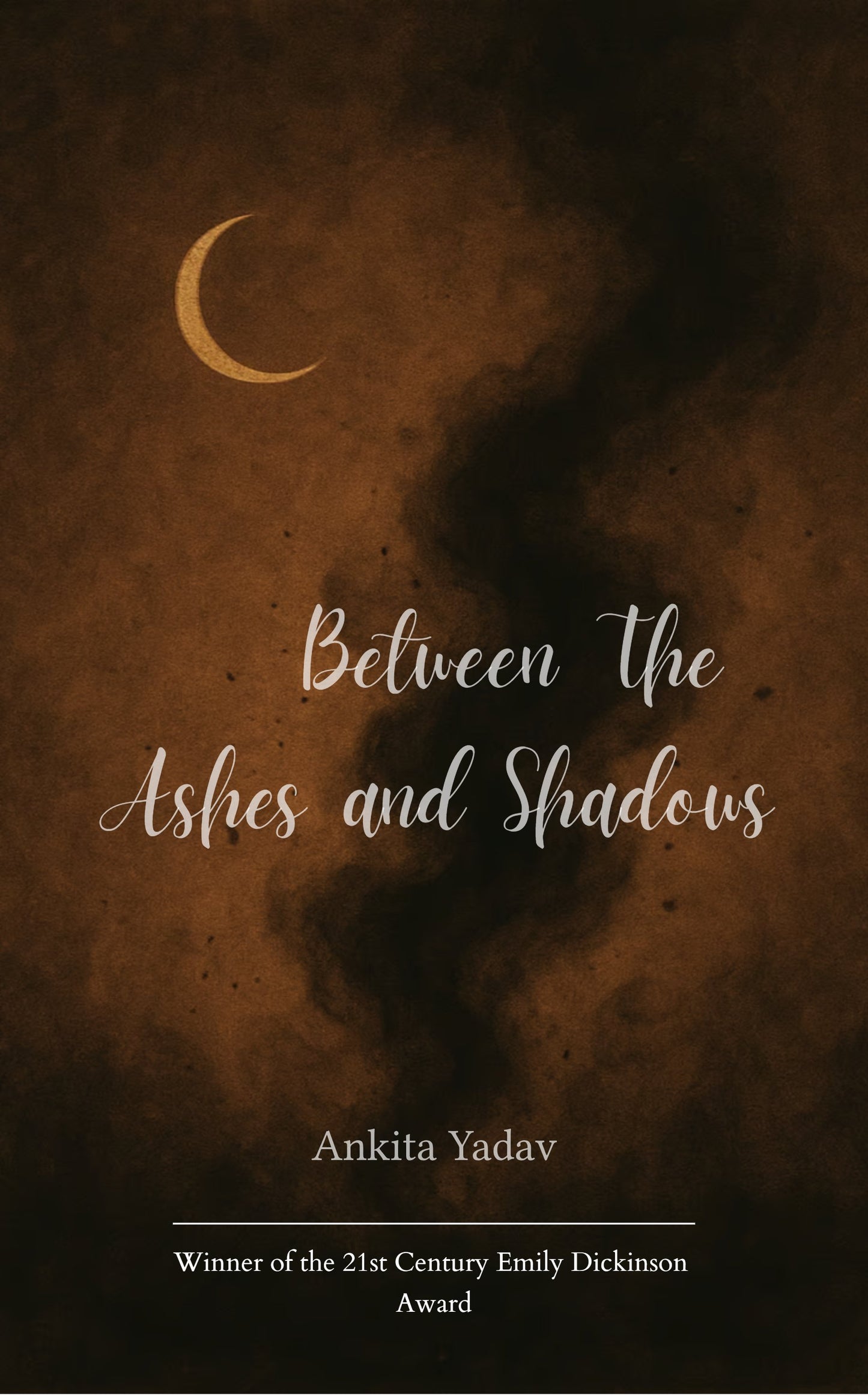 Between The Ashes and Shadows