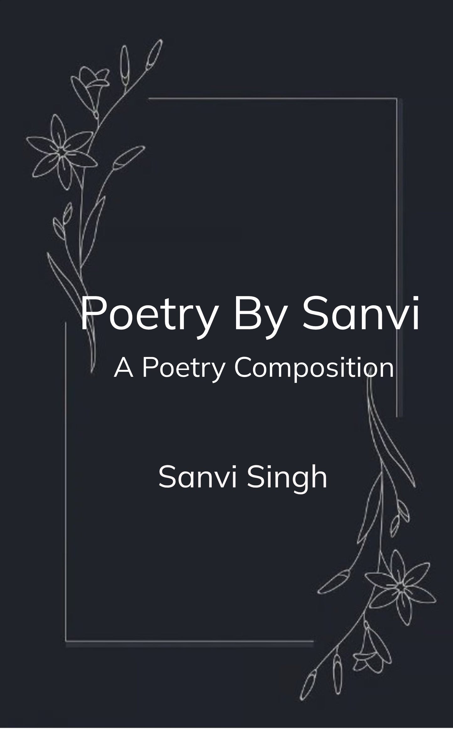 Poetry By Sanvi