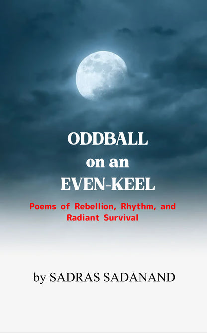 ODDBALL on an  EVEN-KEEL