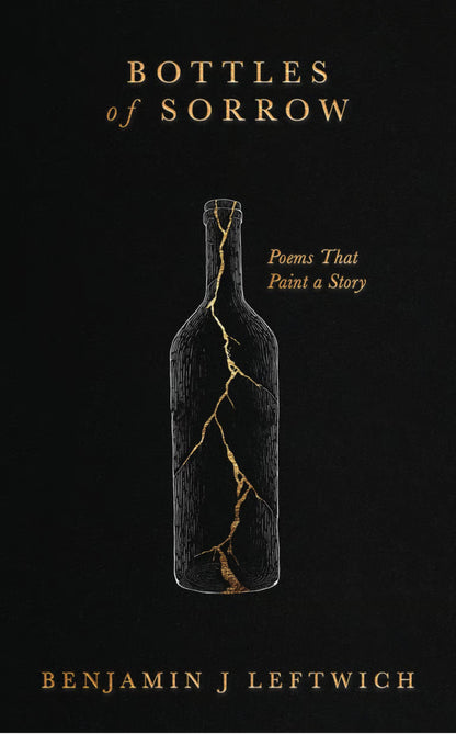 Bottles of Sorrow