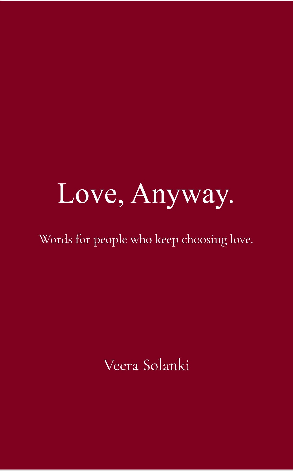 Love, Anyway.