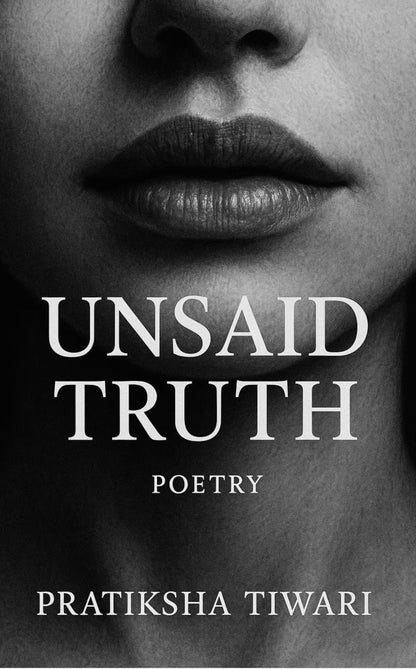 Unsaid Truth