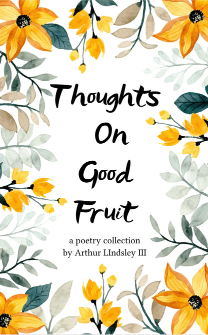 Thoughts on Good Fruit