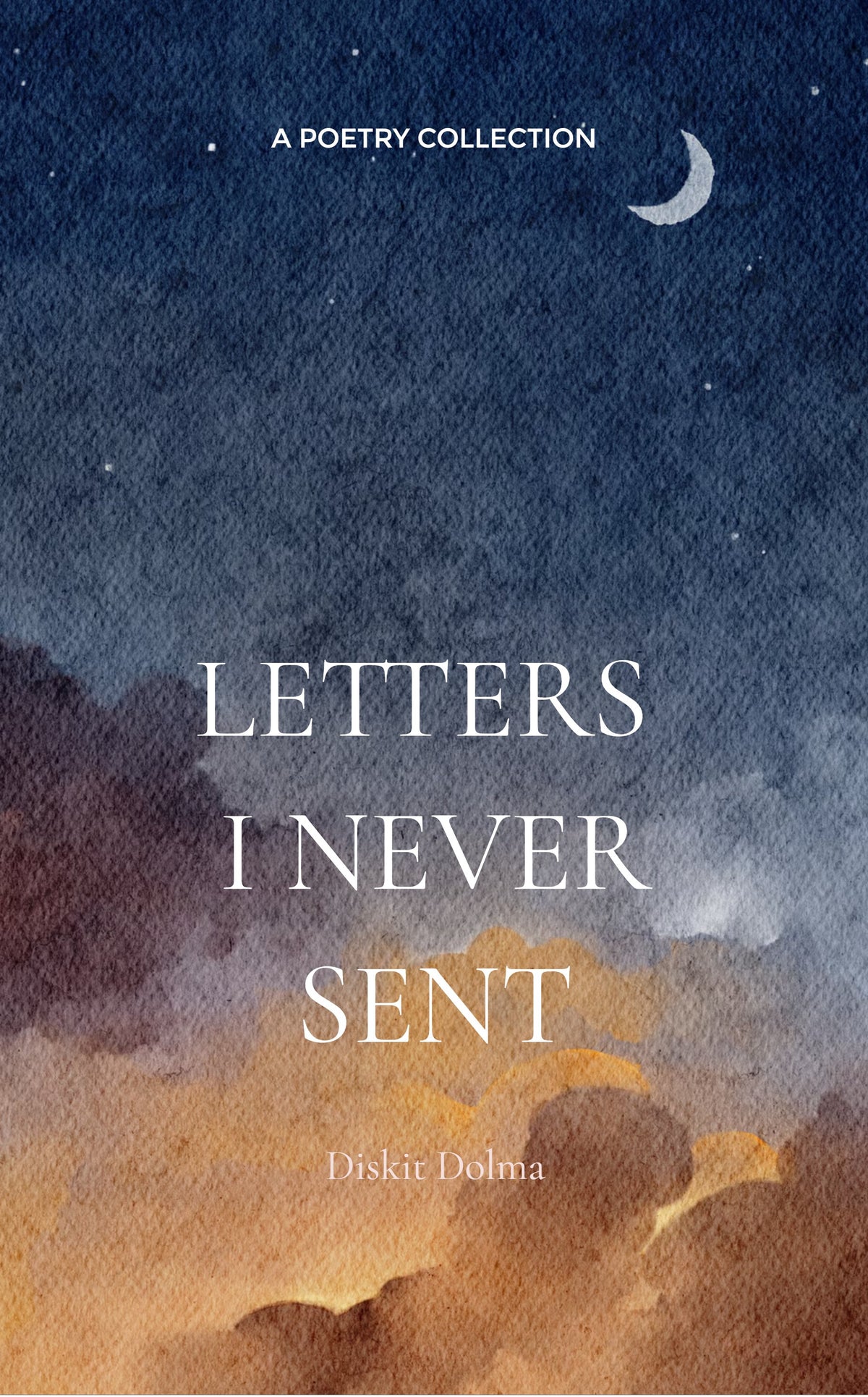 Letters I Never Sent