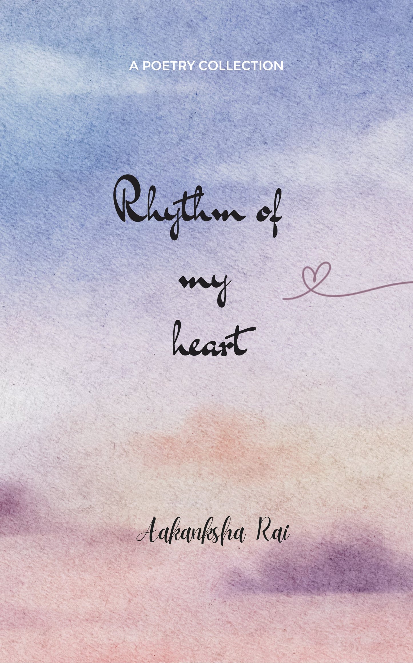 Rhythm of my heart