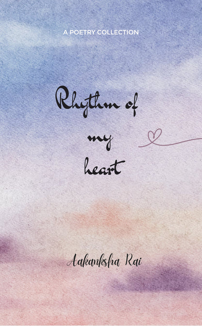 Rhythm of my heart