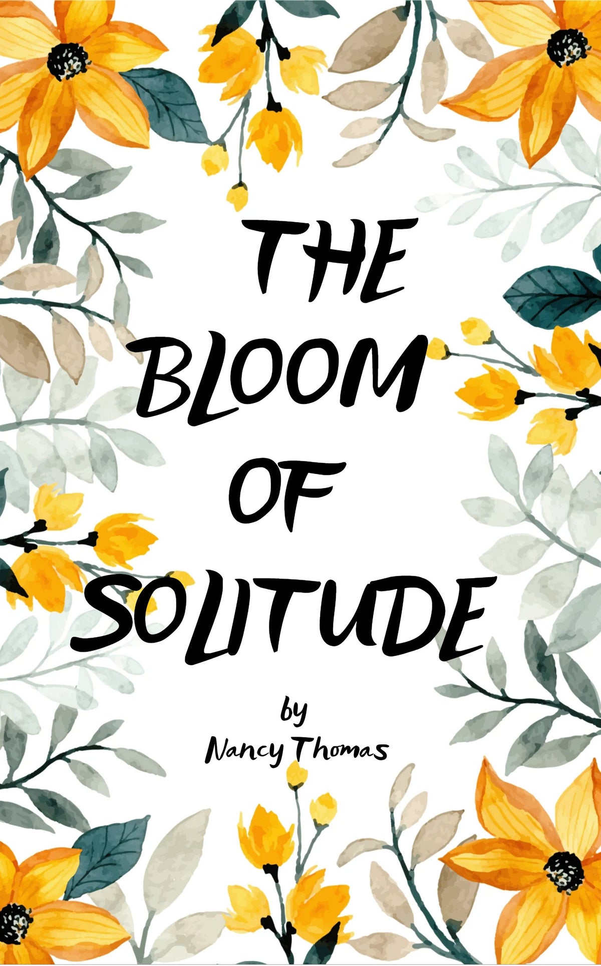 The Bloom Of Solitude