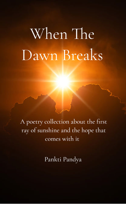 When The Dawn Breaks