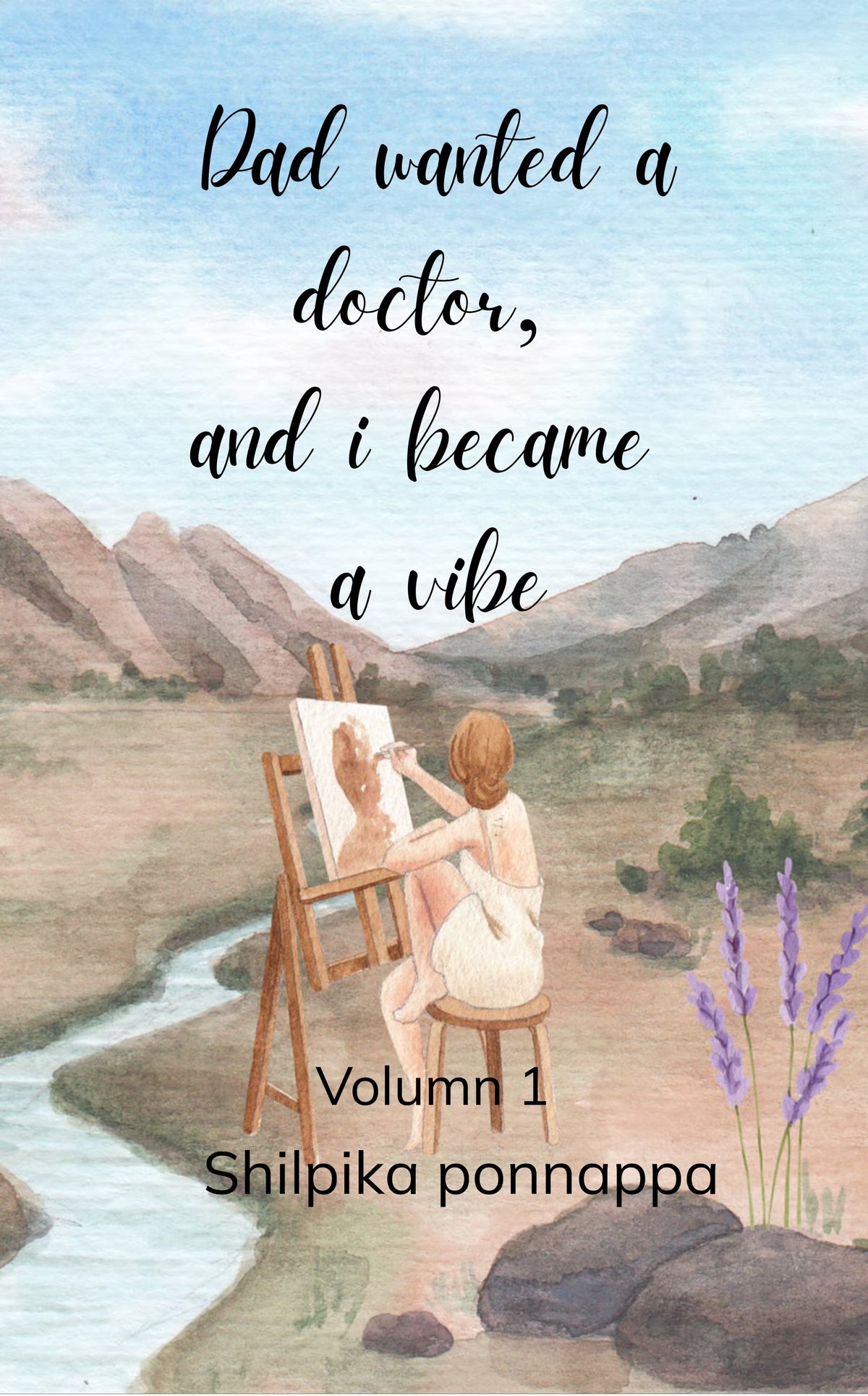 Dad wanted a doctor, and I became a vibe