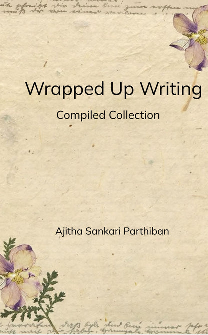 Wrapped up Writings