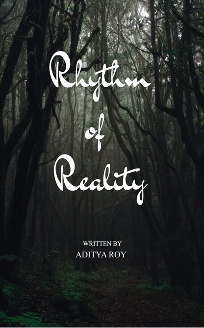 Rhythm of reality