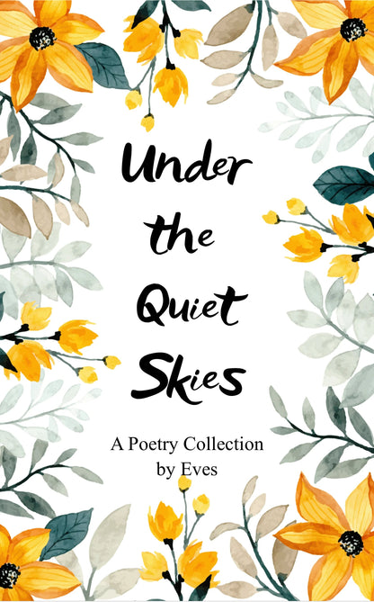 Under The Quiet Skies