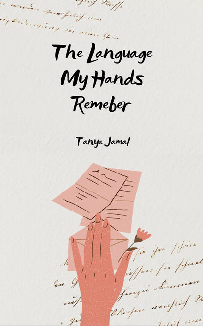 The Language My Hands Remember