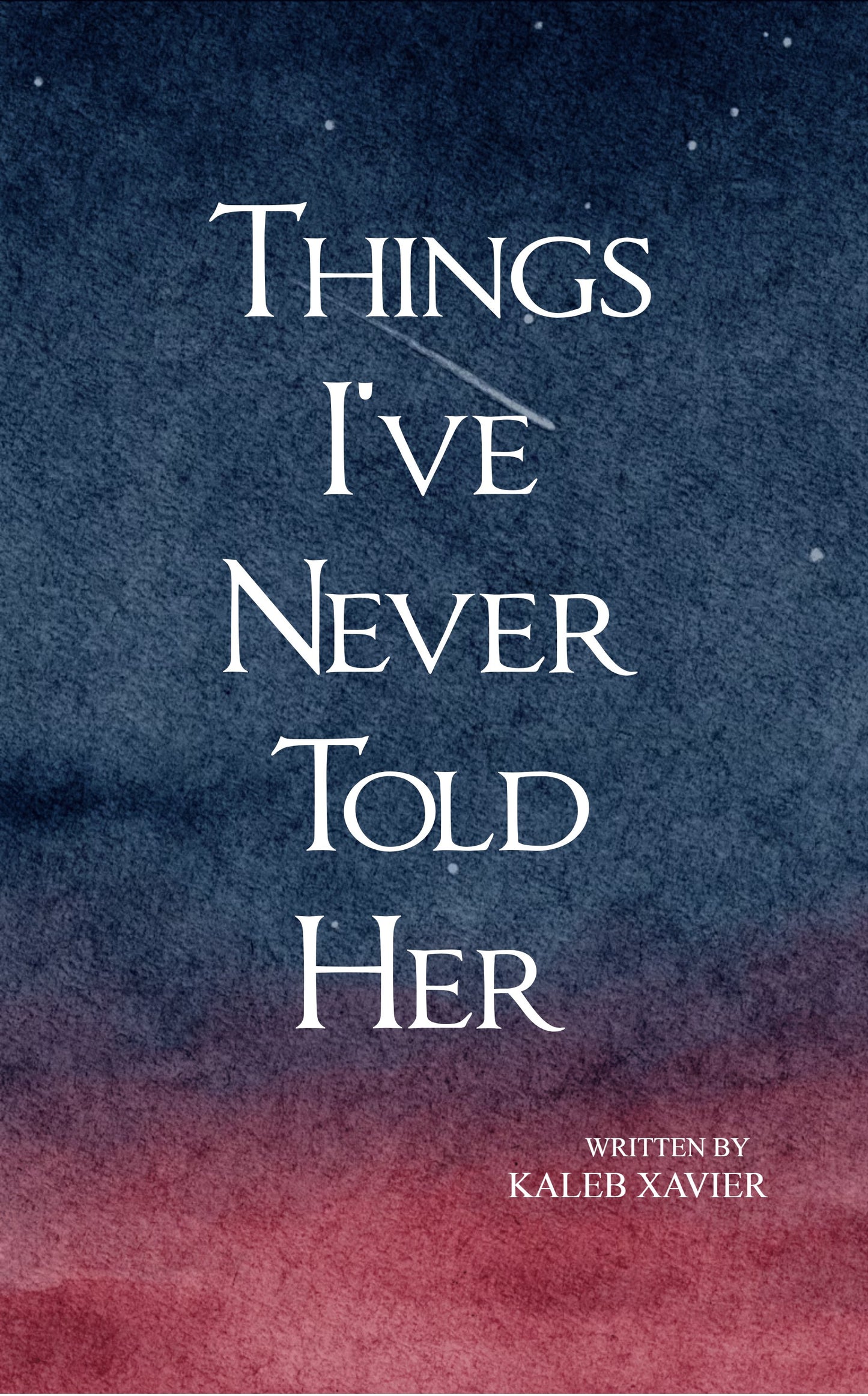 Things I’ve Never Told Her