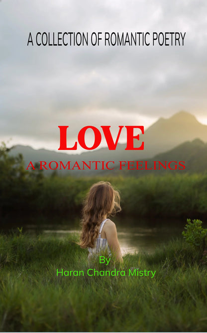 Love, A Romantic Feelings