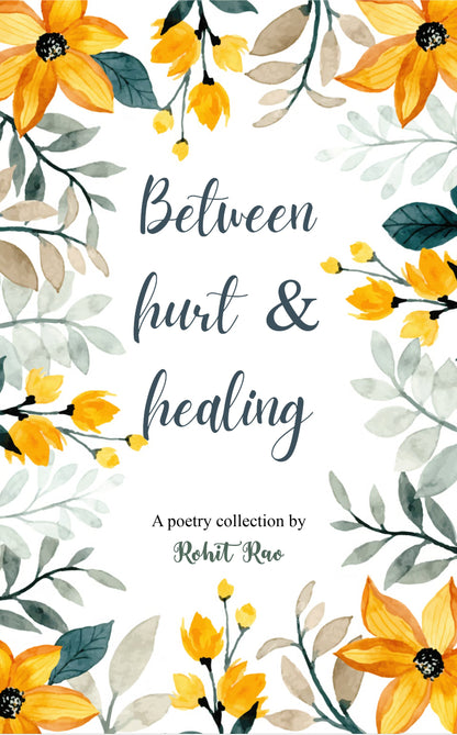 Between hurt & healing