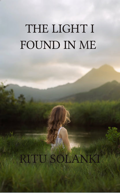 THE LIGHT I FOUND IN ME