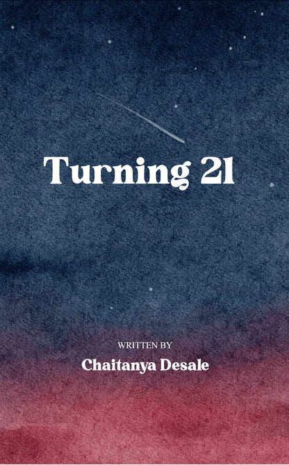 Turning Twenty-One