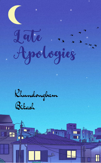 Late Apologies