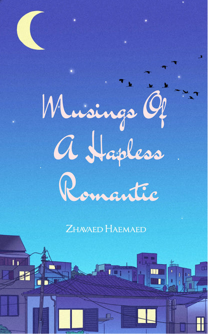 Musings Of A Hapless Romantic