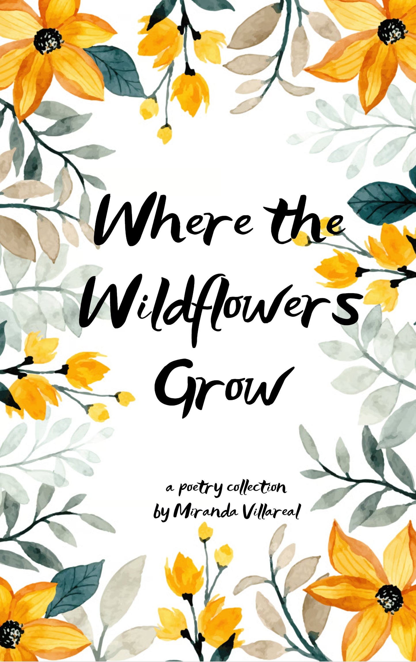 Where the wildflowers grow