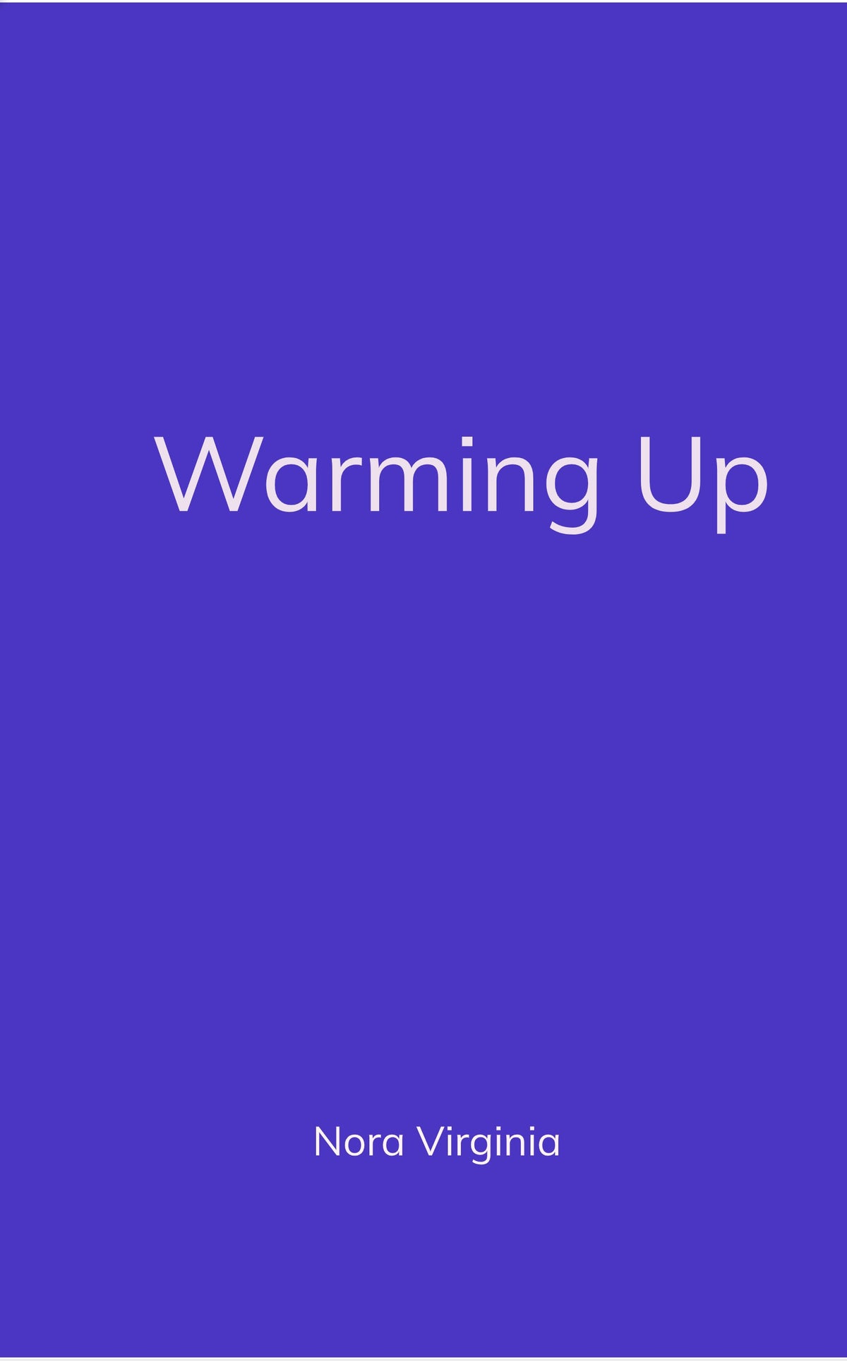 Warming Up