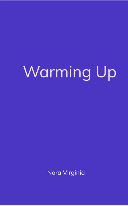 Warming Up