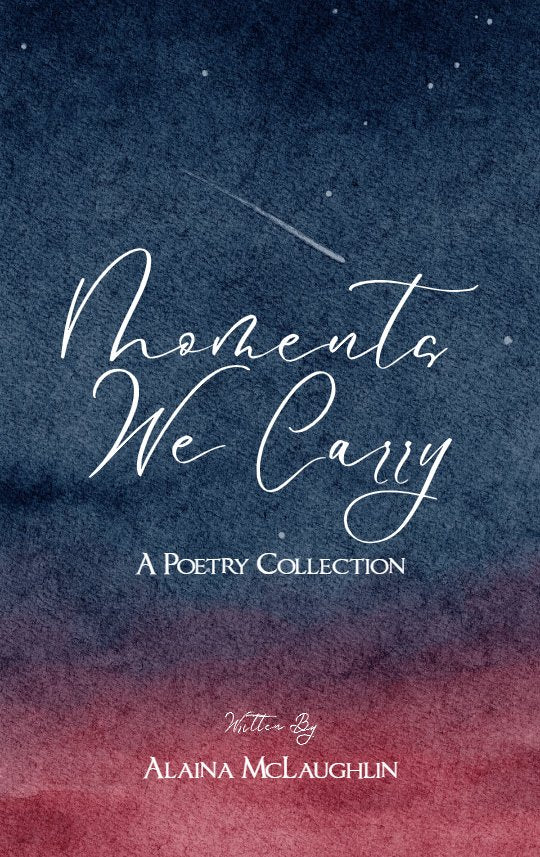 Moments We Carry
