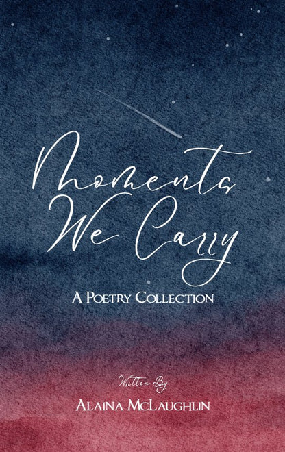 Moments We Carry