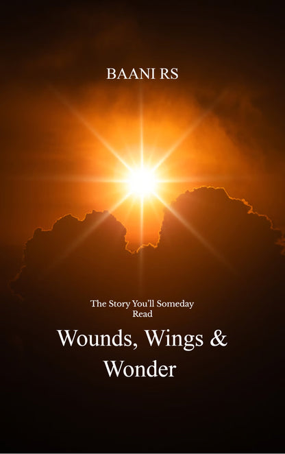 Wounds, Wings & Wonder