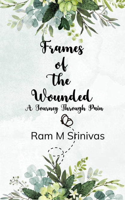 Frames of the Wounded