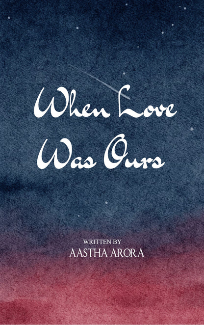 When Love Was Ours
