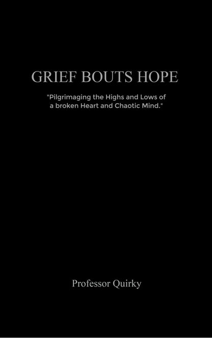 Grief Bouts Hope