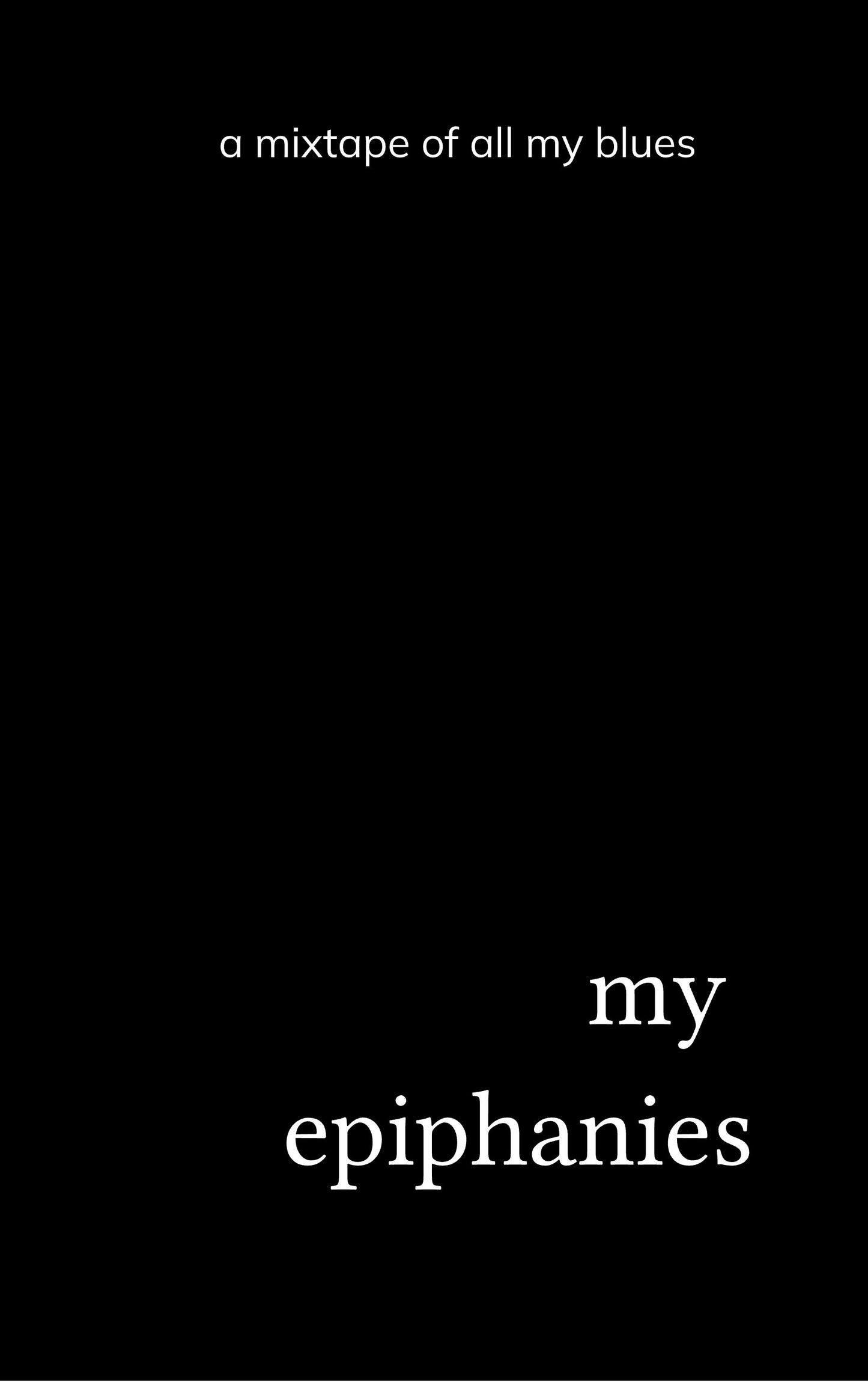 my epiphanies