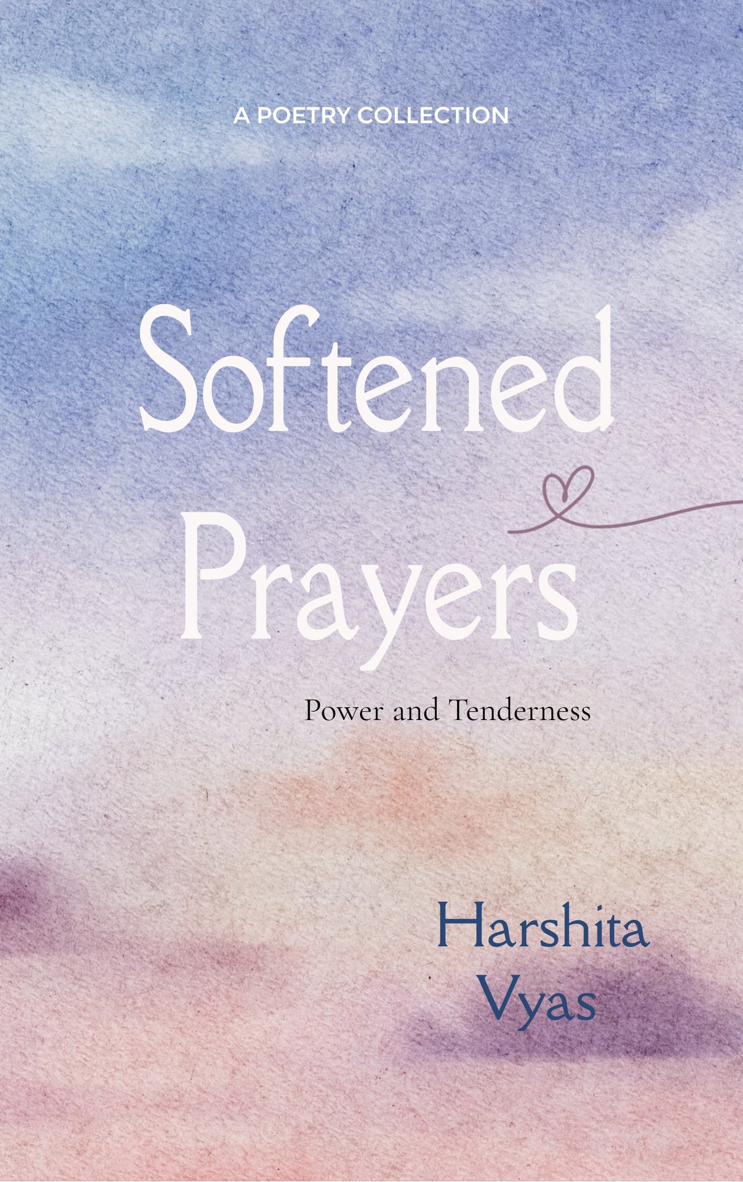 Softened Prayers