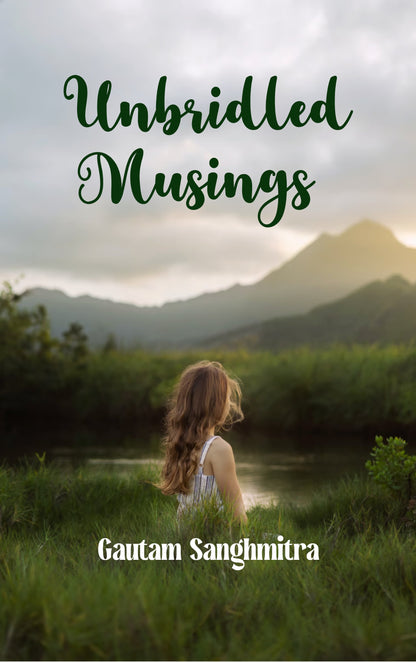 Unbridled Musings