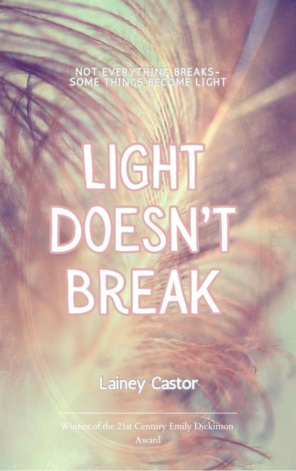 Light Doesn't Break