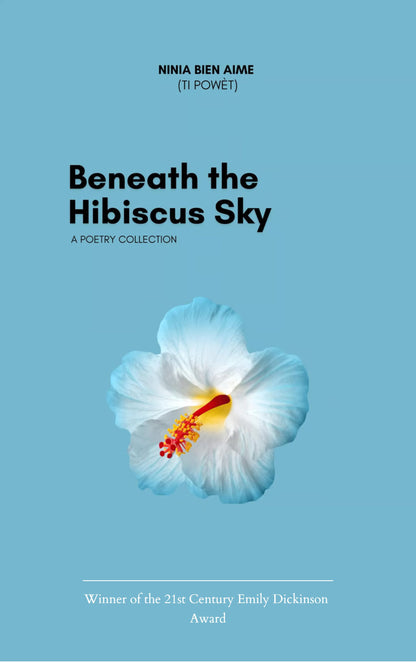 Beneath the Hibiscus Sky