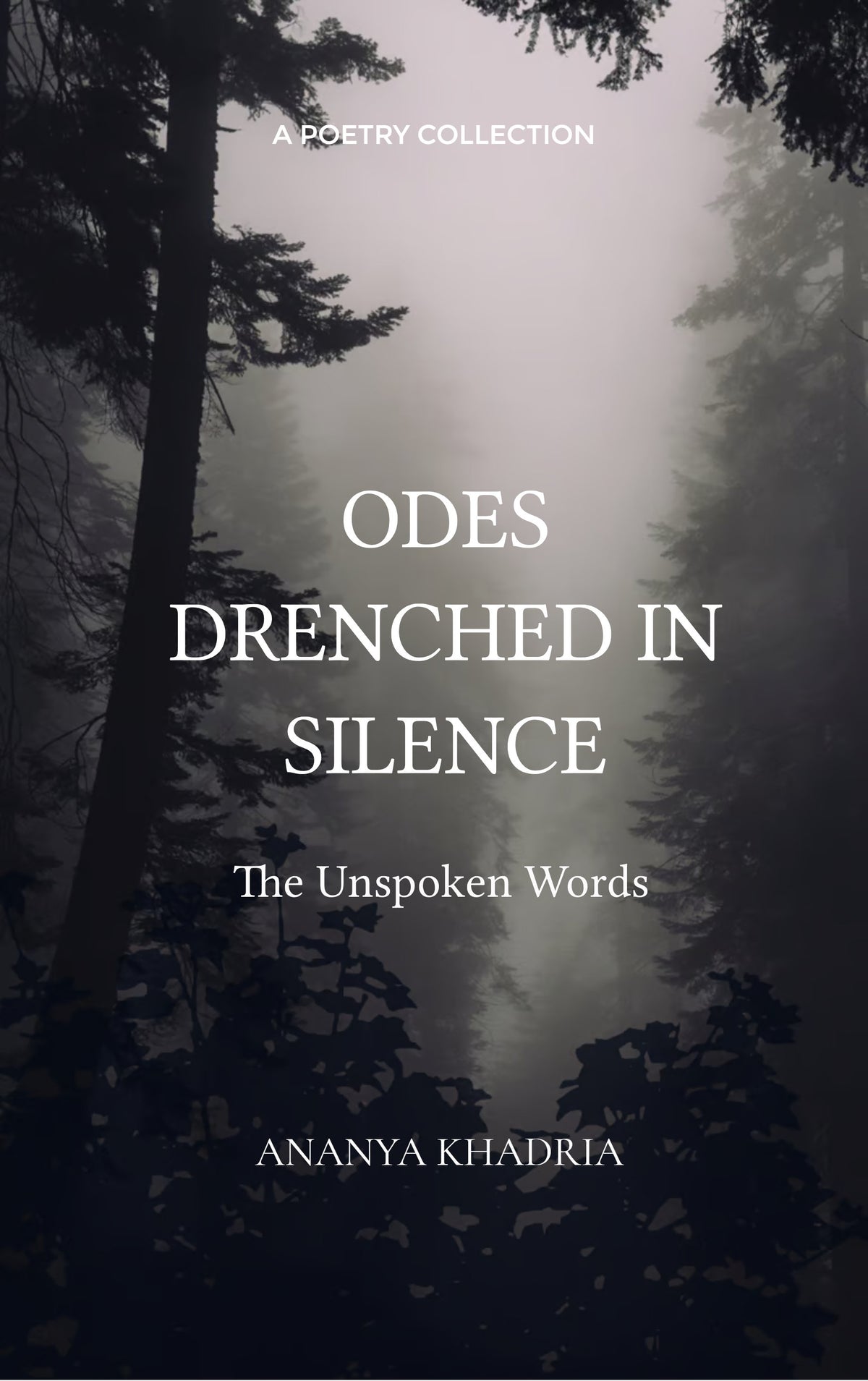 ODES DRENCHED IN SILENCE