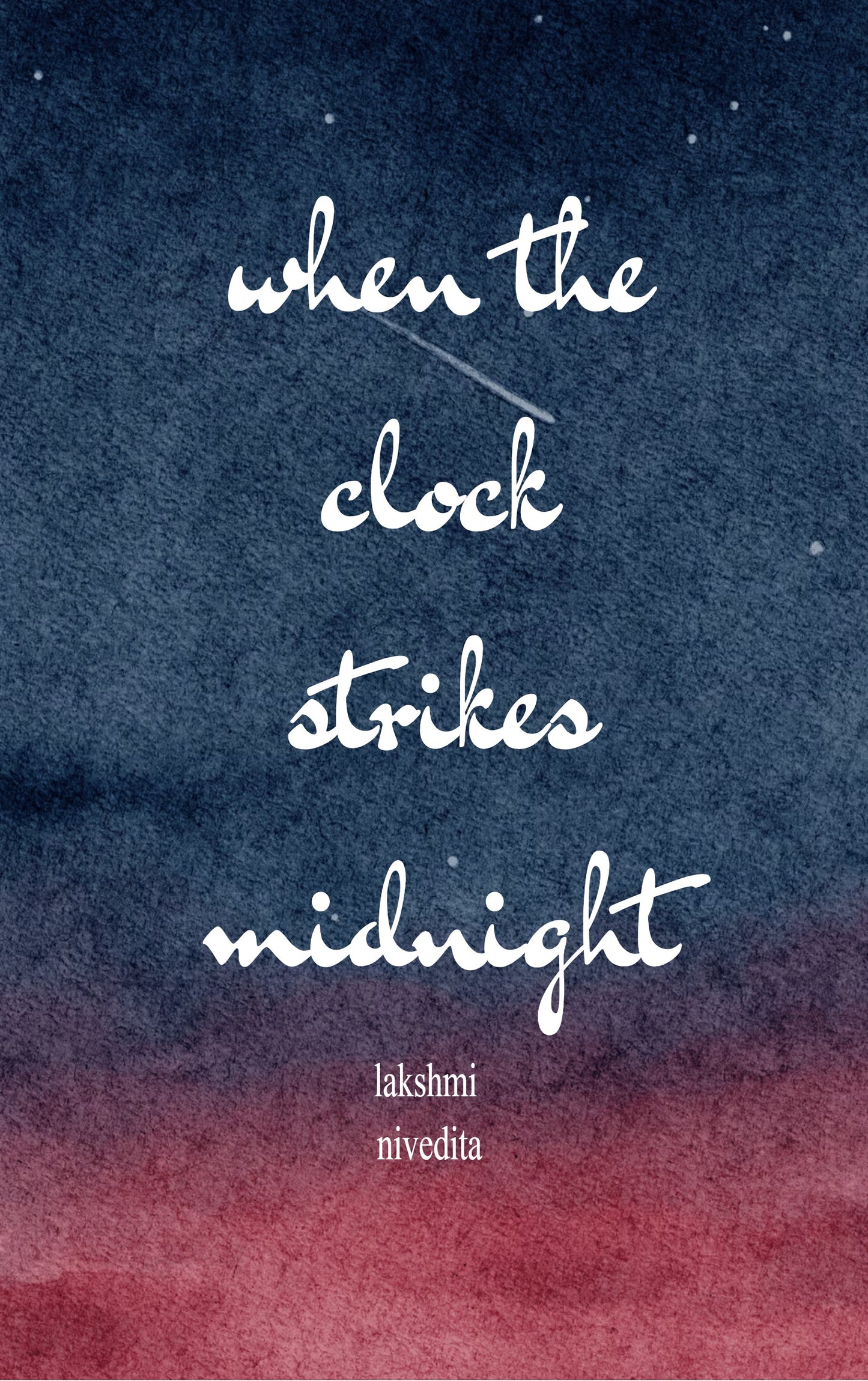 WHEN THE CLOCK STRIKES MIDNIGHT