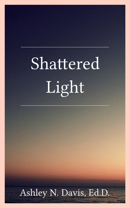 Shattered Light