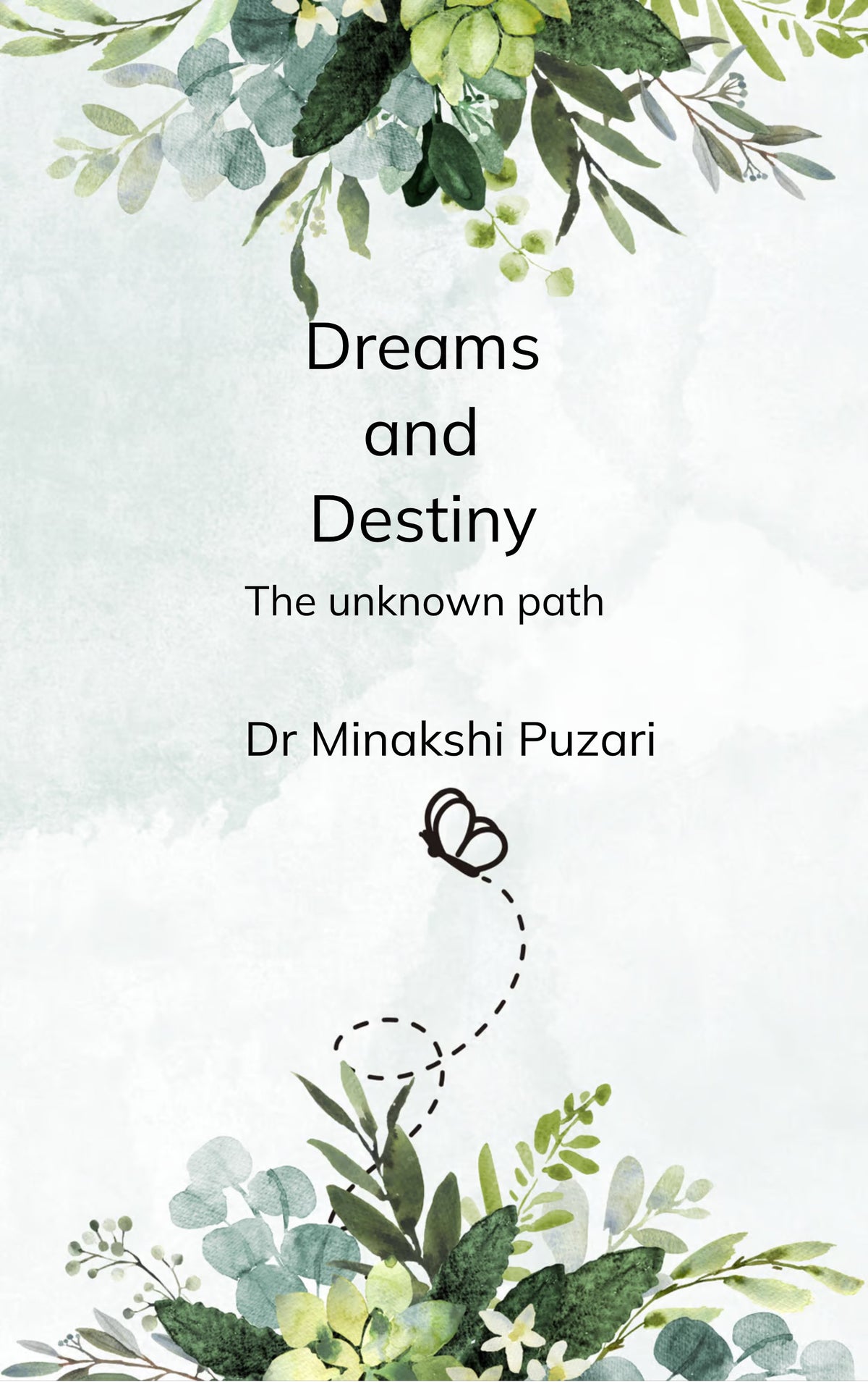 Dreams and Destiny