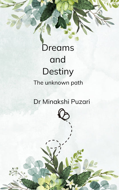 Dreams and Destiny