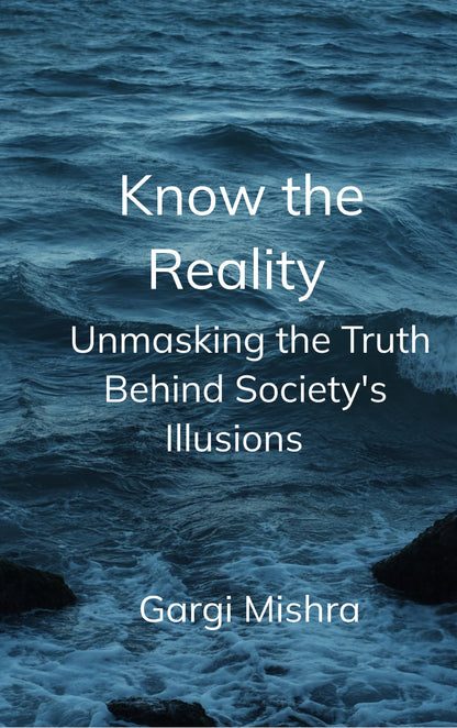 Know the Reality